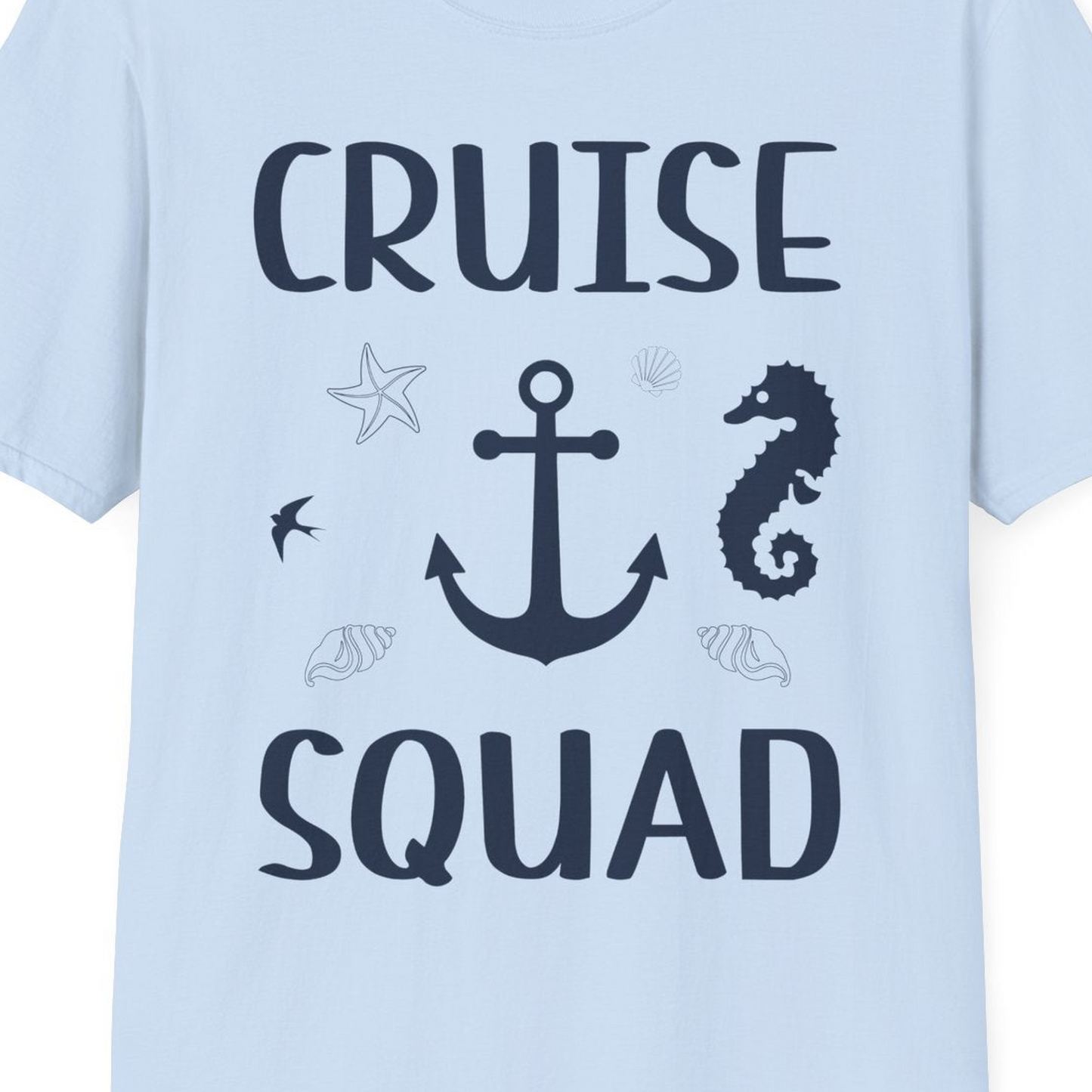 Cruise Squad Shirt T-Shirt – Light Blue – Best Cruise Shirts Close Up