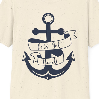 Lets Get Nauti Nautical Anchor Shirt T-Shirt – Natural – Best Cruise Shirts Close Up