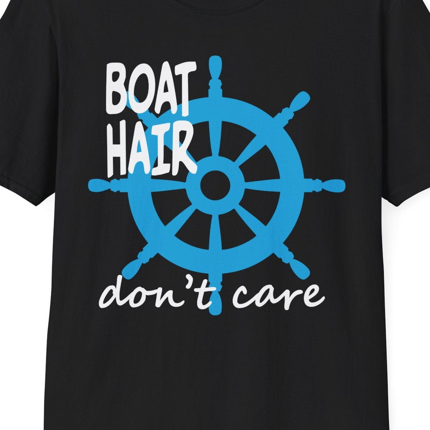 Boat Hair Don't Care Nautical Wheel Shirt for Lake and Marina — T-Shirt T-Shirt – Black – Best Cruise Shirts Close Up