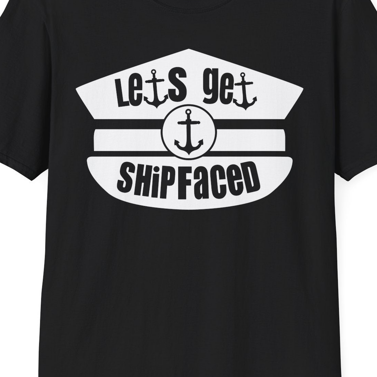 Let’s Get Shipfaced Nautical Humor Shirt With Anchor Sailor Hat Design — T-Shirt T-Shirt – Black – Best Cruise Shirts Close Up