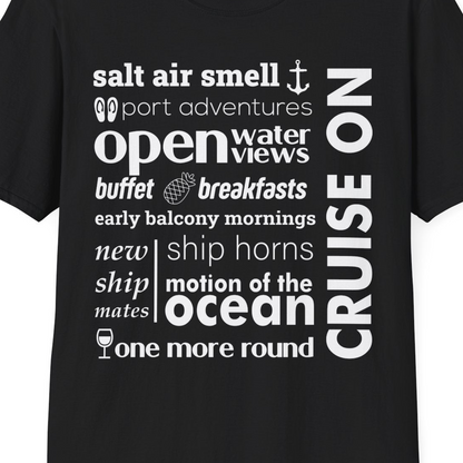 Cruise On Typography Collage Bold Nautical Ship Life Shirt — T-Shirt T-Shirt – Black – Best Cruise Shirts Close Up