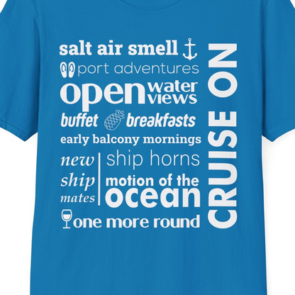 Cruise On Typography Collage Bold Nautical Ship Life Shirt — T-Shirt T-Shirt – Sapphire – Best Cruise Shirts Close Up