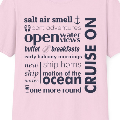 Cruise On Typography Collage Bold Nautical Ship Life Shirt — T-Shirt T-Shirt – Light Pink – Best Cruise Shirts Close Up