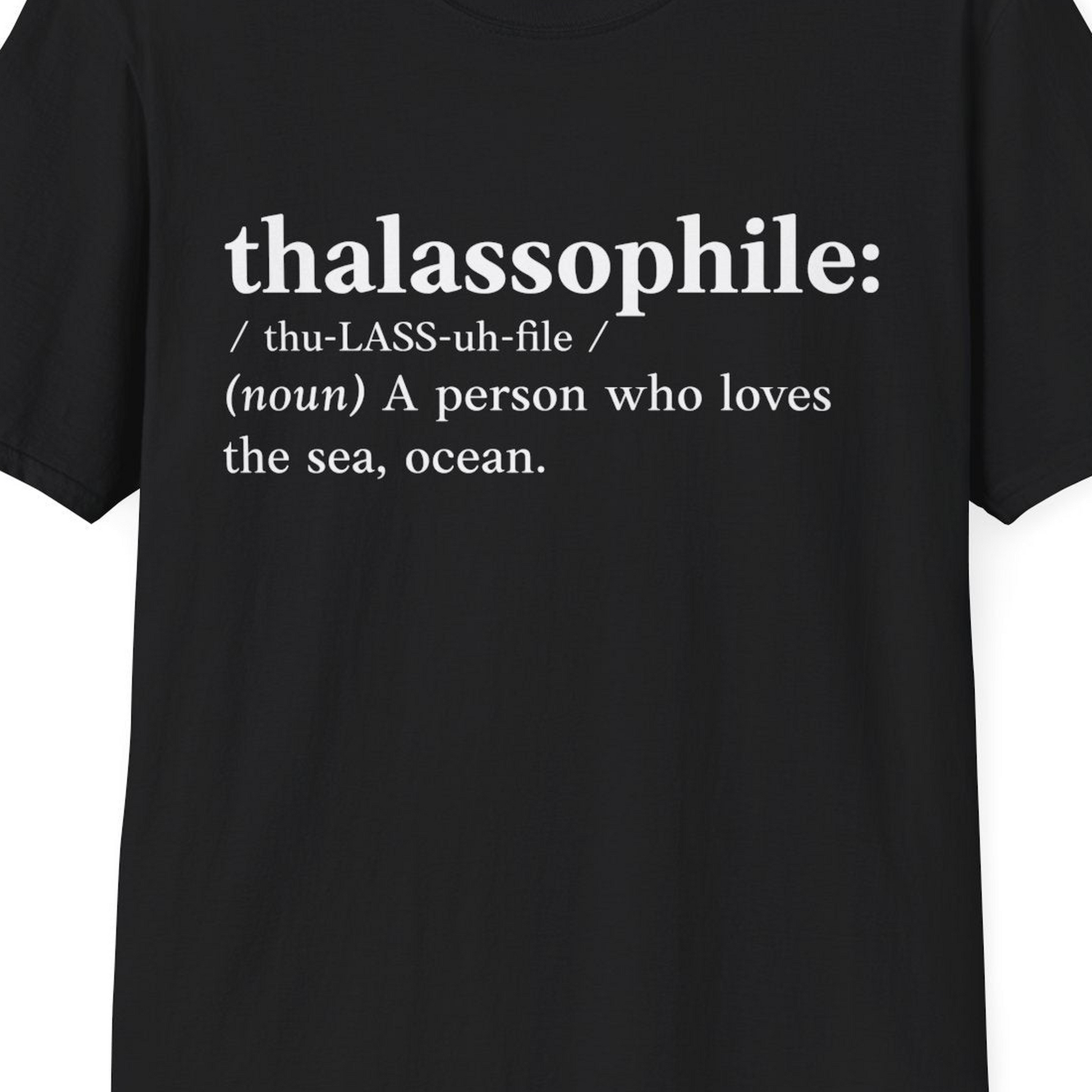Thalassophile Definition Shirt T-Shirt – Black – Best Cruise Shirts Close Up