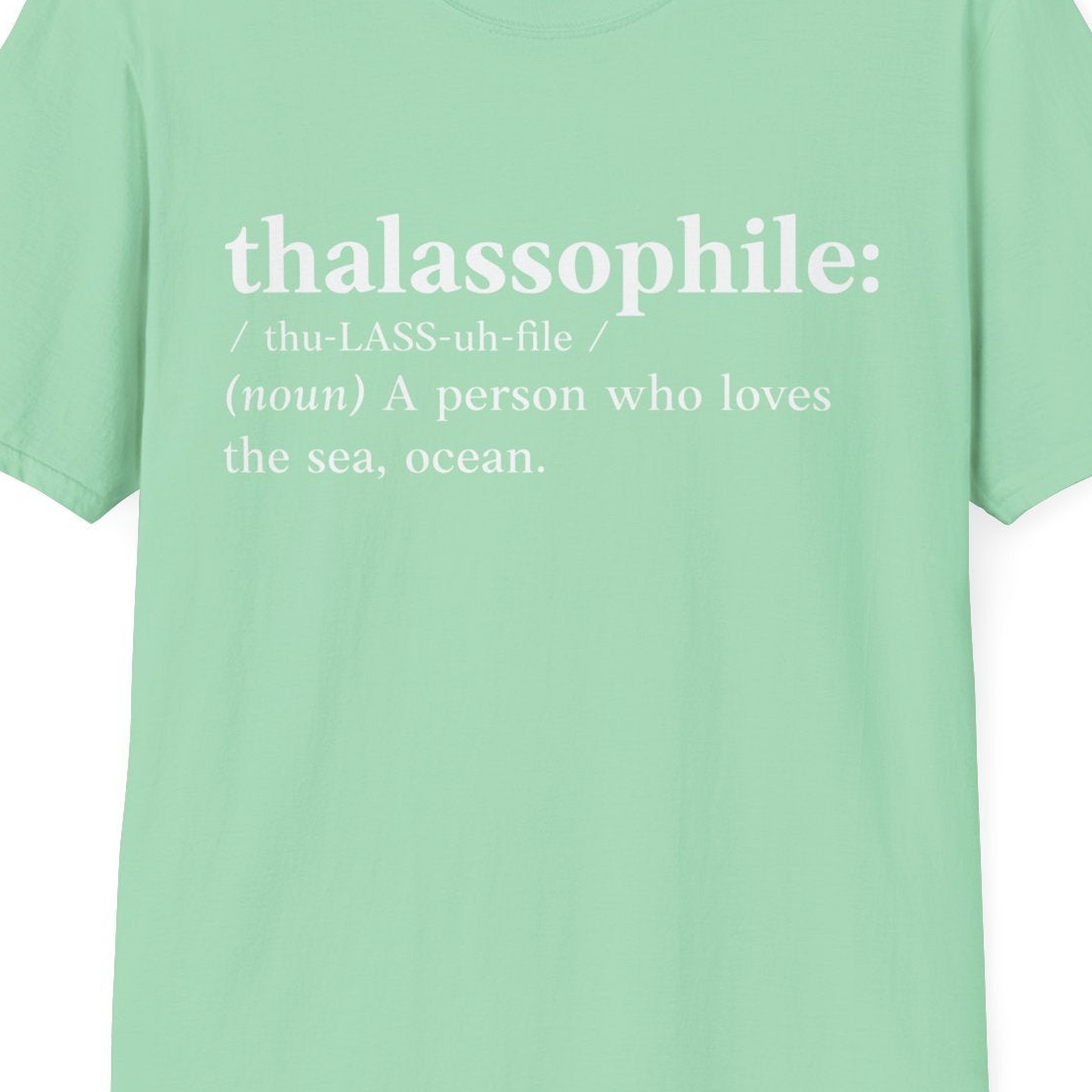 Thalassophile Definition Shirt T-Shirt – Mint Green – Best Cruise Shirts Close Up