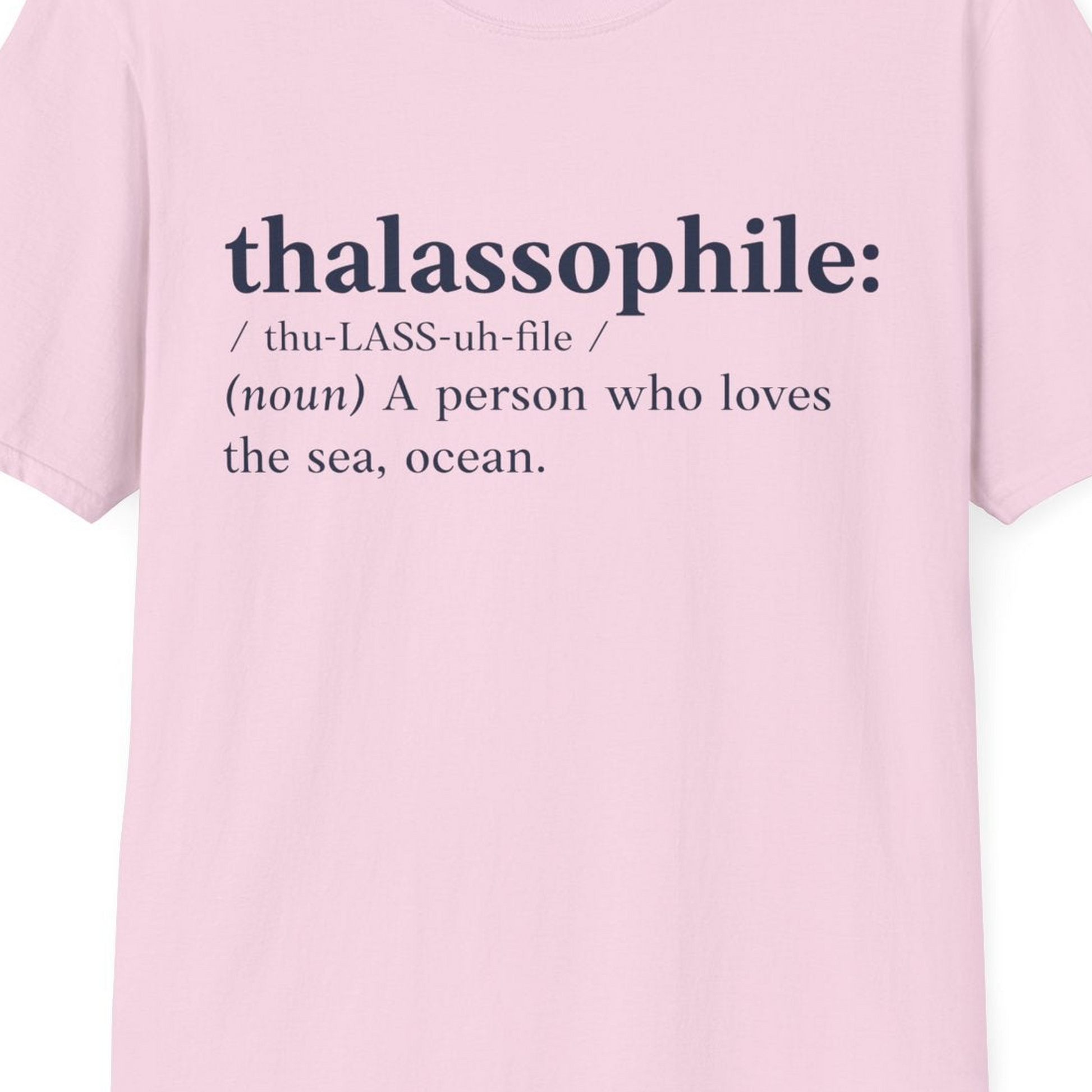 Thalassophile Definition Shirt T-Shirt – Light Pink – Best Cruise Shirts Close Up