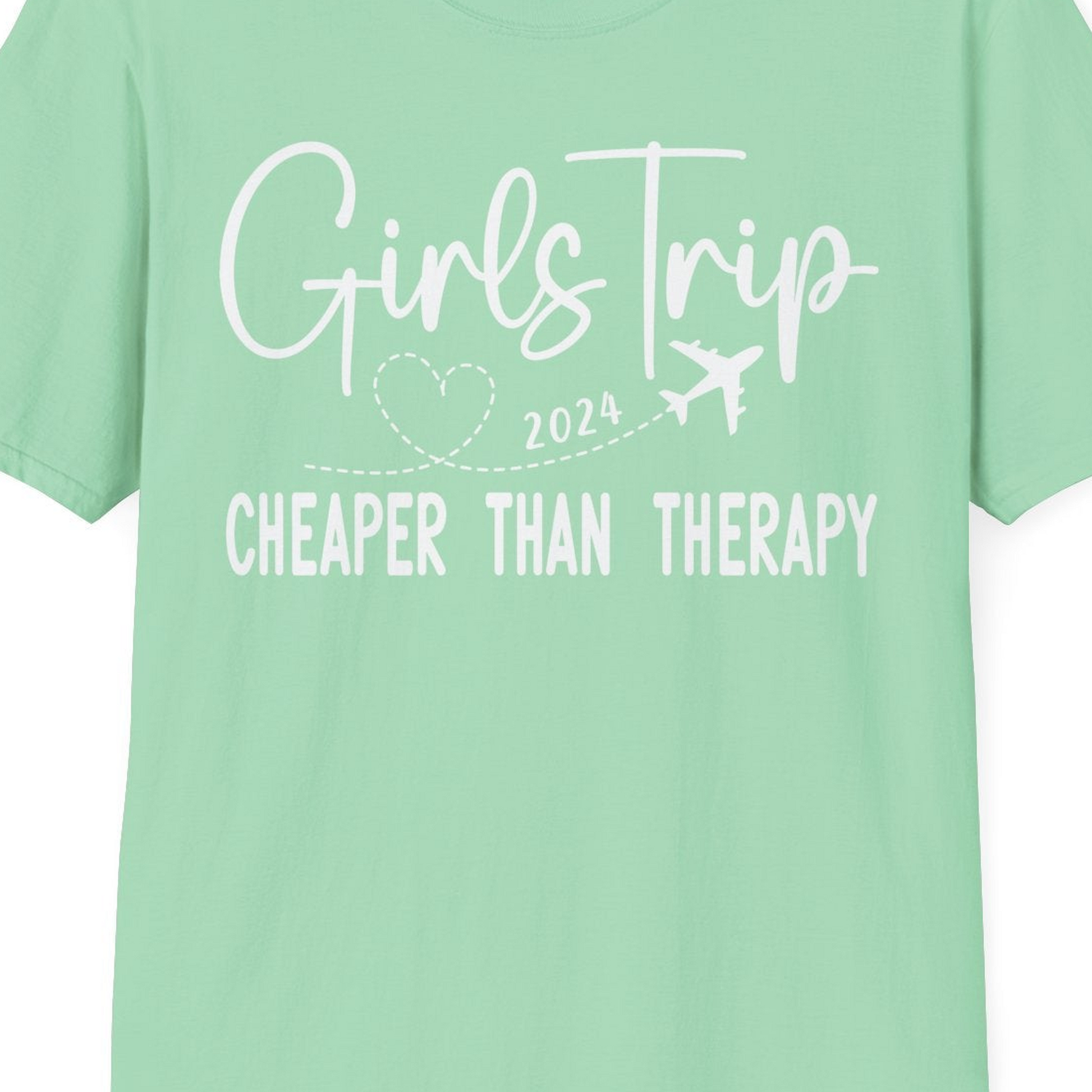 Girls Trip 2024 Cheaper Than Therapy Airplane Heart Travel Shirt — T-Shirt T-Shirt – Mint Green – Best Cruise Shirts Close Up