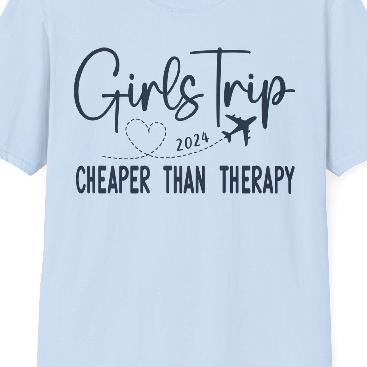 Girls Trip 2024 Cheaper Than Therapy Airplane Heart Travel Shirt — T-Shirt T-Shirt – Light Blue – Best Cruise Shirts Close Up