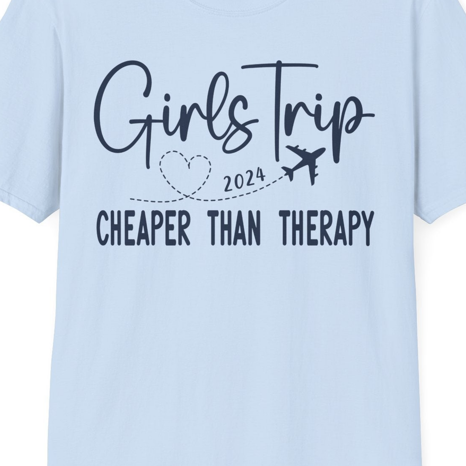 Girls Trip 2024 Cheaper Than Therapy Airplane Heart Travel Shirt — T-Shirt T-Shirt – Light Blue – Best Cruise Shirts Close Up