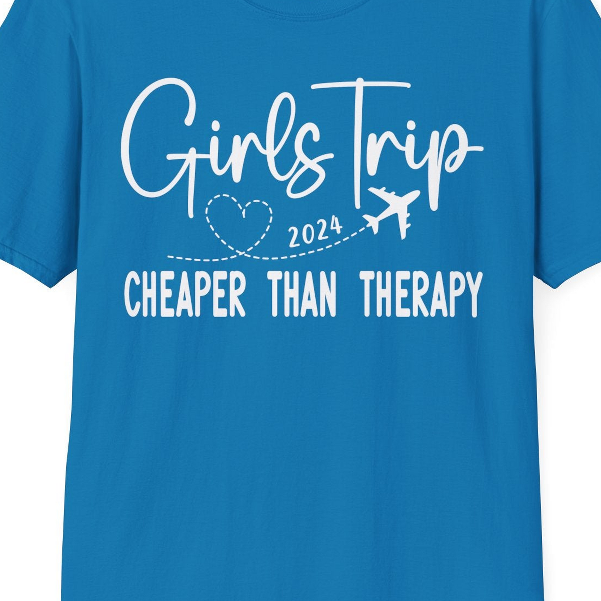 Girls Trip 2024 Cheaper Than Therapy Airplane Heart Travel Shirt — T-Shirt T-Shirt – Sapphire – Best Cruise Shirts Close Up