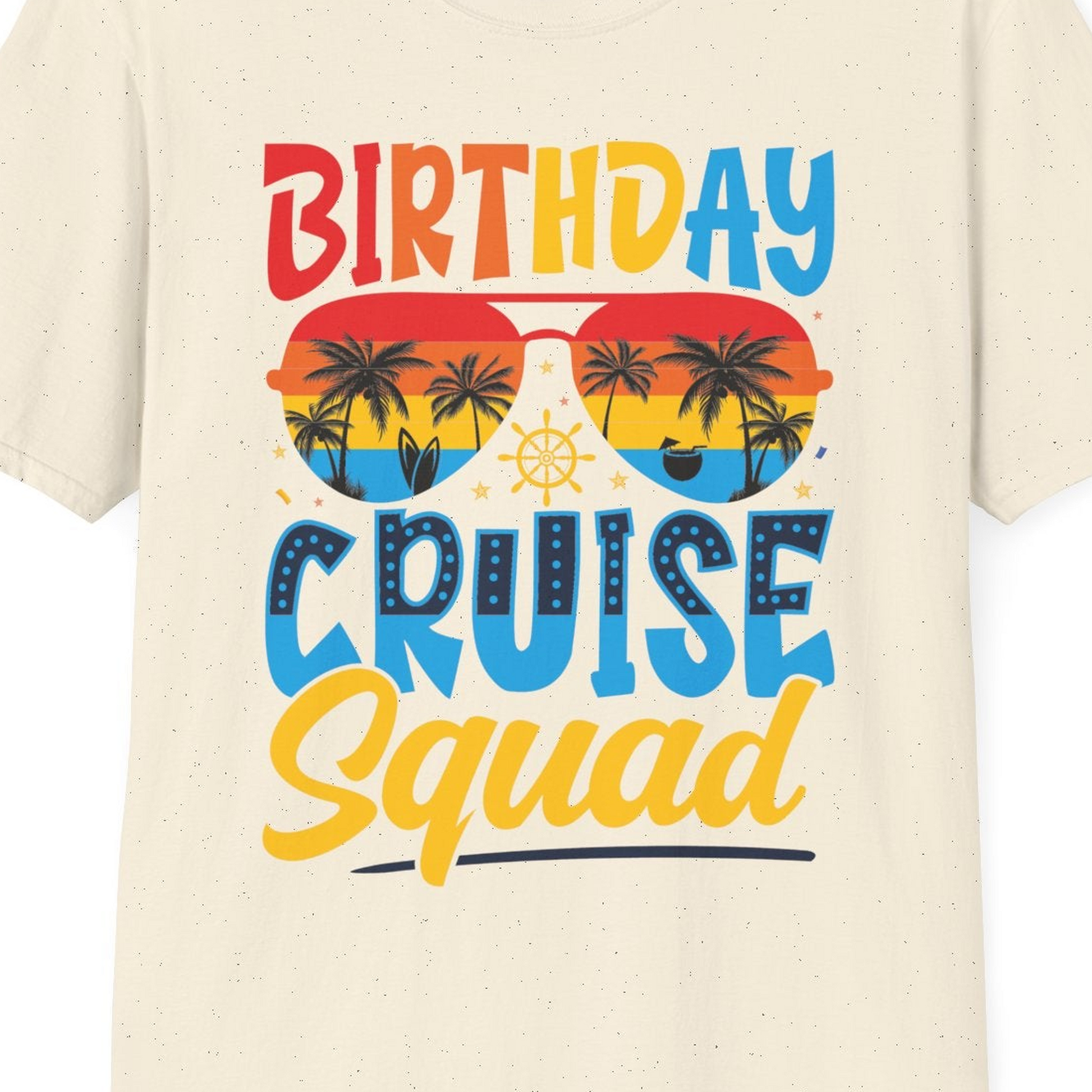 Birthday Cruise Squad Tropical Sunset Palm Tree Group Shirt — T-Shirt T-Shirt – Natural – Best Cruise Shirts Close Up