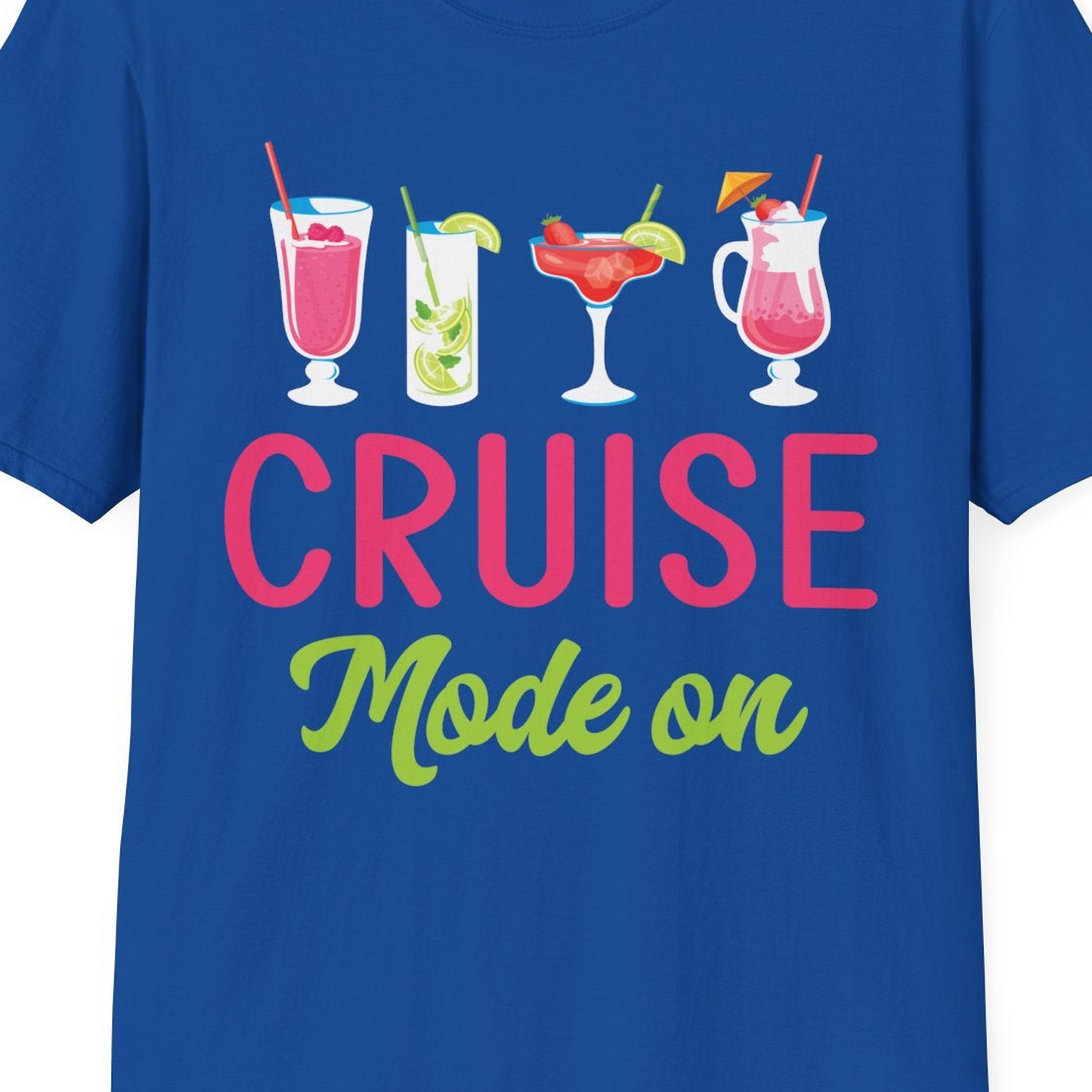 Cruise Mode On Shirt T-Shirt – Royal – Best Cruise Shirts Close Up