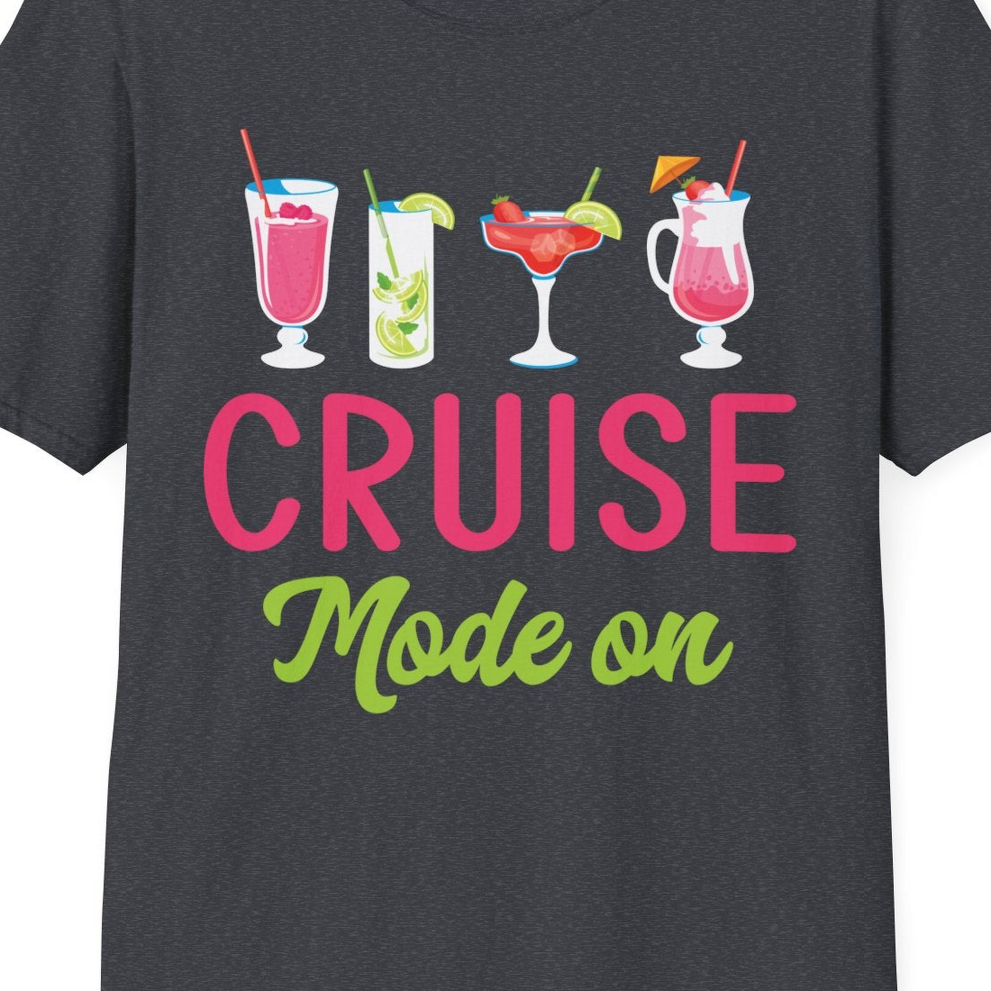 Cruise Mode On Shirt T-Shirt – Dark Heather Grey – Best Cruise Shirts Close Up