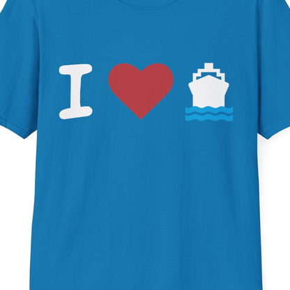 I Love Cruises Bold Cruise Ship Graphic Shirt for Cruise Enthusiasts — T-Shirt T-Shirt – Sapphire – Best Cruise Shirts Close Up