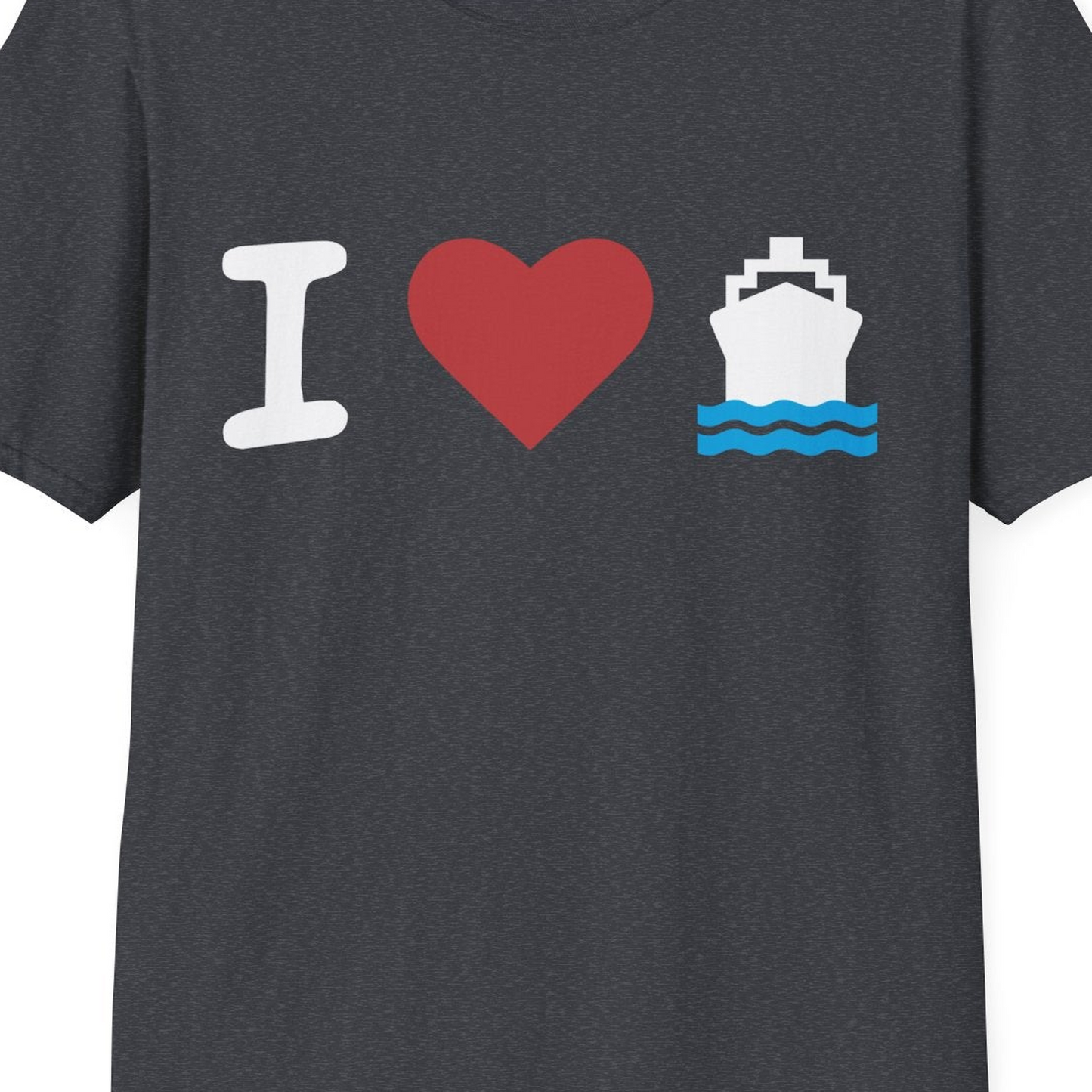 I Love Cruises Bold Cruise Ship Graphic Shirt for Cruise Enthusiasts — T-Shirt T-Shirt – Dark Heather Grey – Best Cruise Shirts Close Up