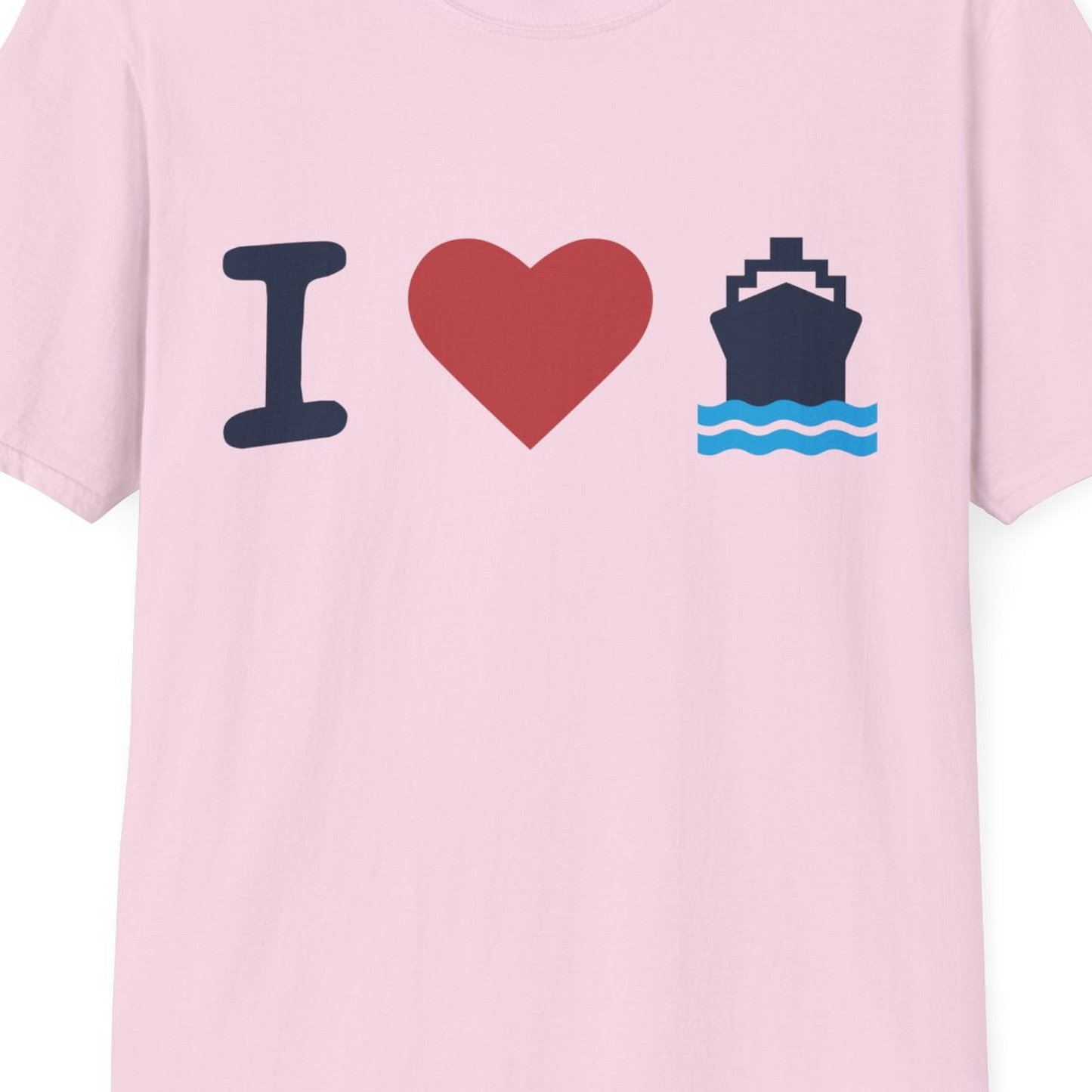 I Love Cruises Bold Cruise Ship Graphic Shirt for Cruise Enthusiasts — T-Shirt T-Shirt – Light Pink – Best Cruise Shirts Close Up