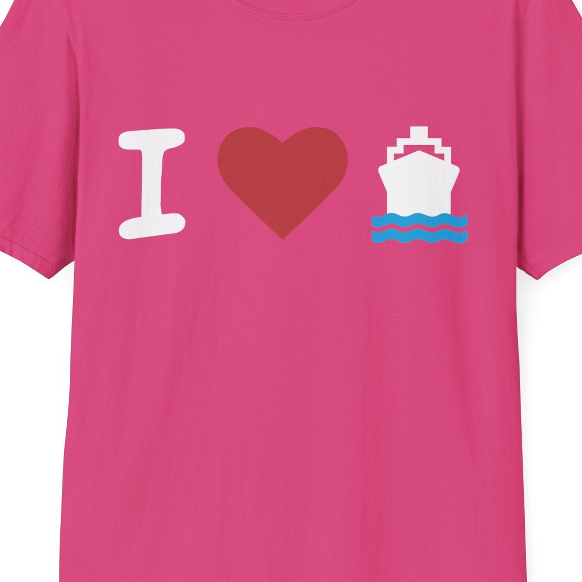 I Love Cruises Bold Cruise Ship Graphic Shirt for Cruise Enthusiasts — T-Shirt T-Shirt – Heliconia – Best Cruise Shirts Close Up