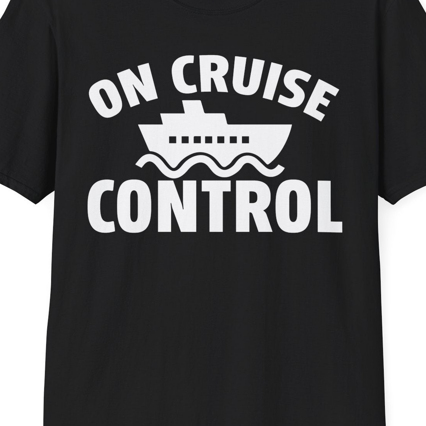 On Cruise Control Shirt T-Shirt – Black – Best Cruise Shirts Close Up