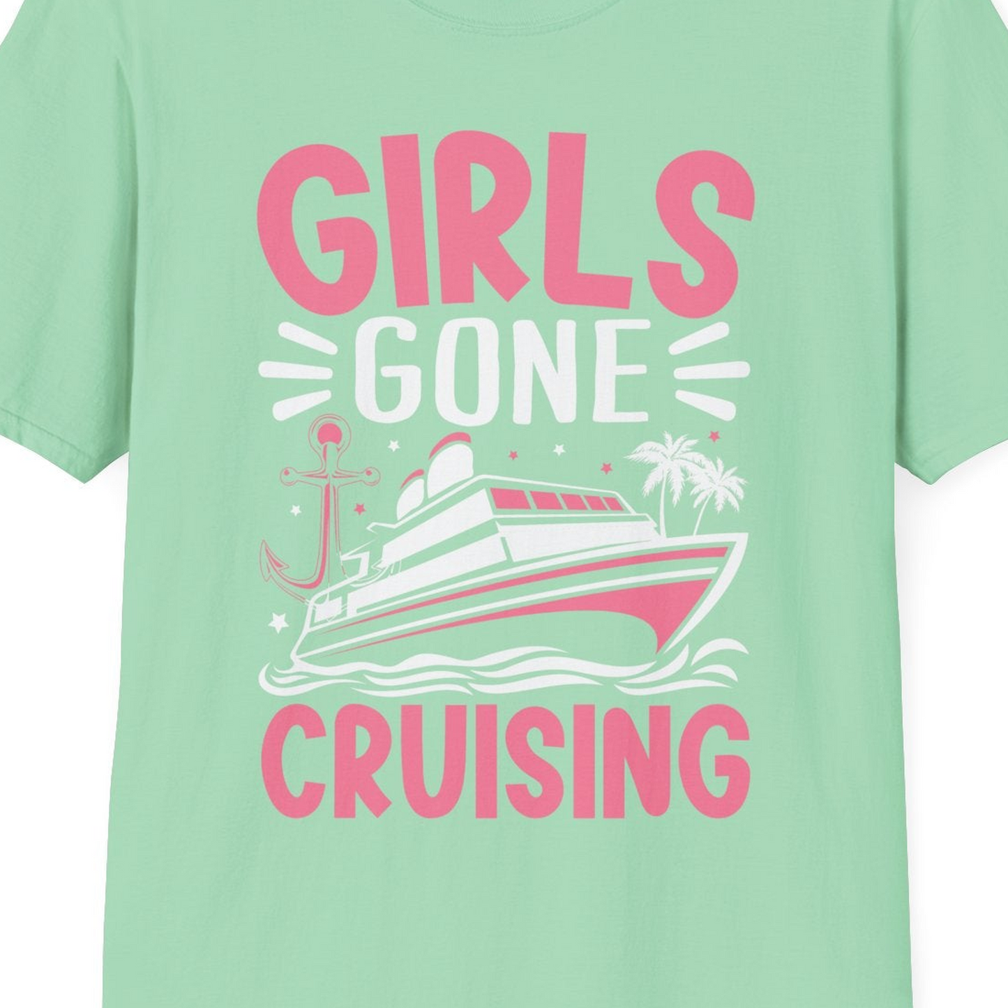 Girls Gone Cruising Tropical Pink Group Cruise Adventure Shirt — T-Shirt T-Shirt – Mint Green – Best Cruise Shirts Close Up