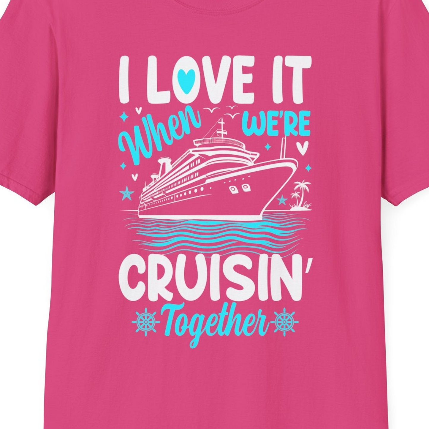 Cruisin Together Romantic Nautical Cruise Couple Shirt Blue and White — T-Shirt T-Shirt – Heliconia – Best Cruise Shirts Close Up