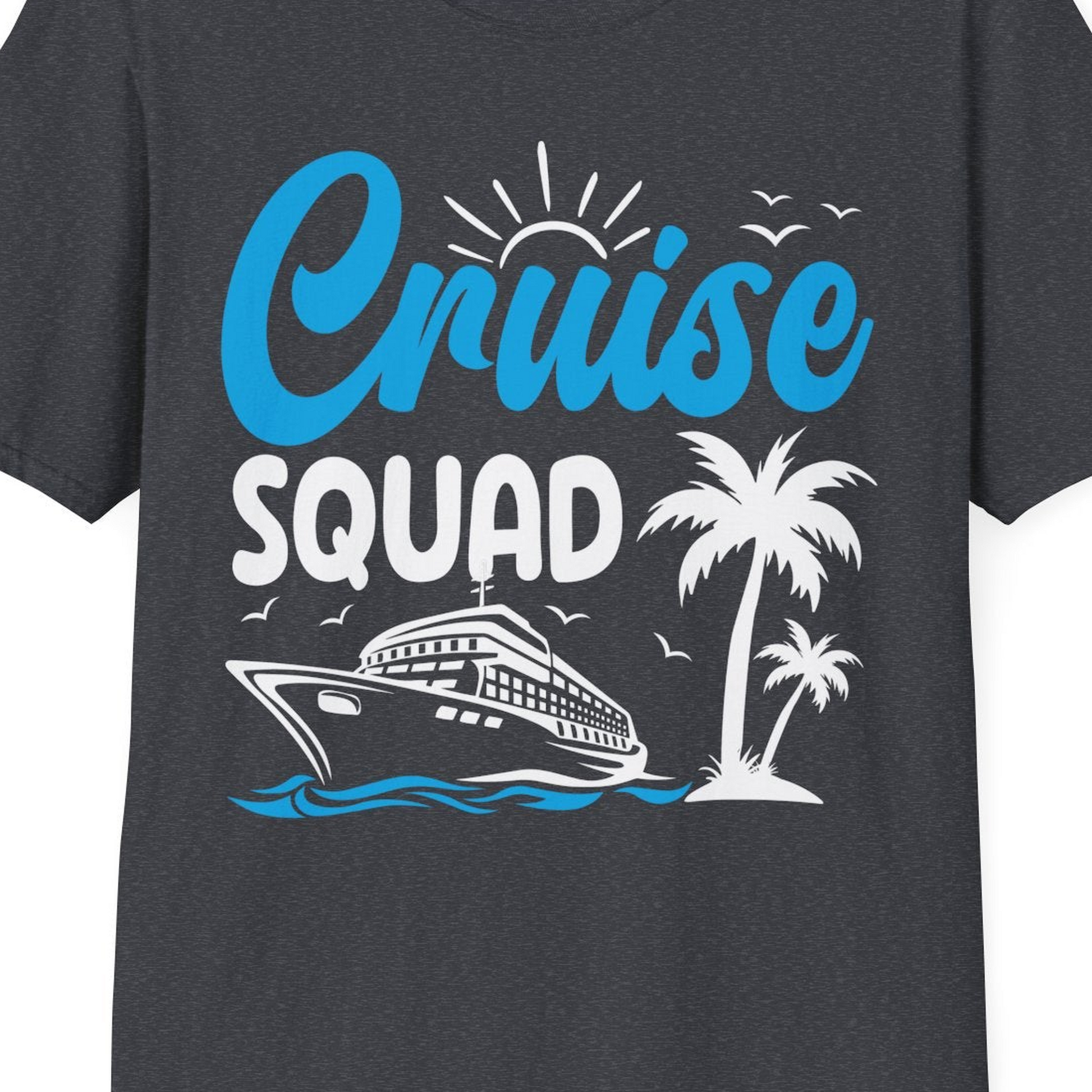 Cruise Squad Shirt T-Shirt – Dark Heather Grey – Best Cruise Shirts Close Up