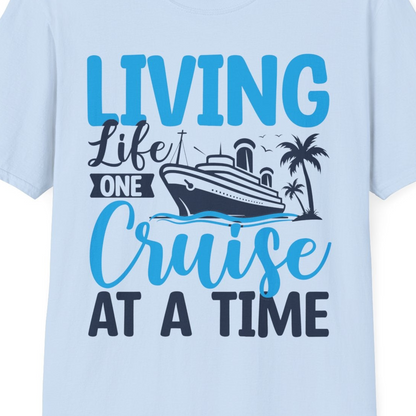 Living Life One Cruise at a Time Nautical Tropical Cruise Shirt — T-Shirt T-Shirt – Light Blue – Best Cruise Shirts Close Up