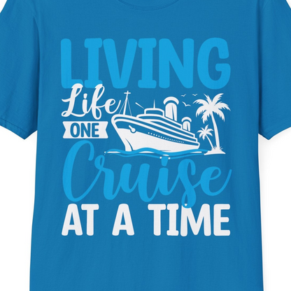 Living Life One Cruise at a Time Nautical Tropical Cruise Shirt — T-Shirt T-Shirt – Sapphire – Best Cruise Shirts Close Up