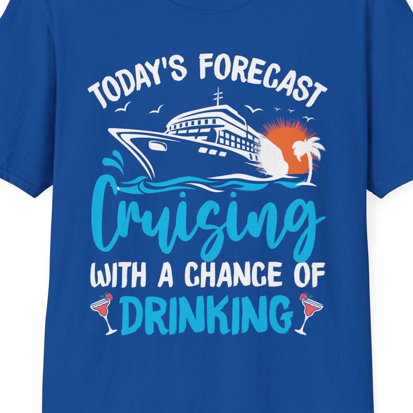 Cruise Drinking Shirt T-Shirt – Royal – Best Cruise Shirts Close Up
