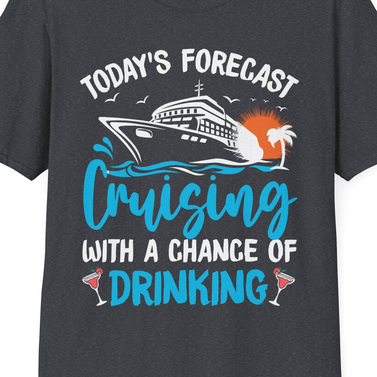 Cruise Drinking Shirt T-Shirt – Dark Heather Grey – Best Cruise Shirts Close Up
