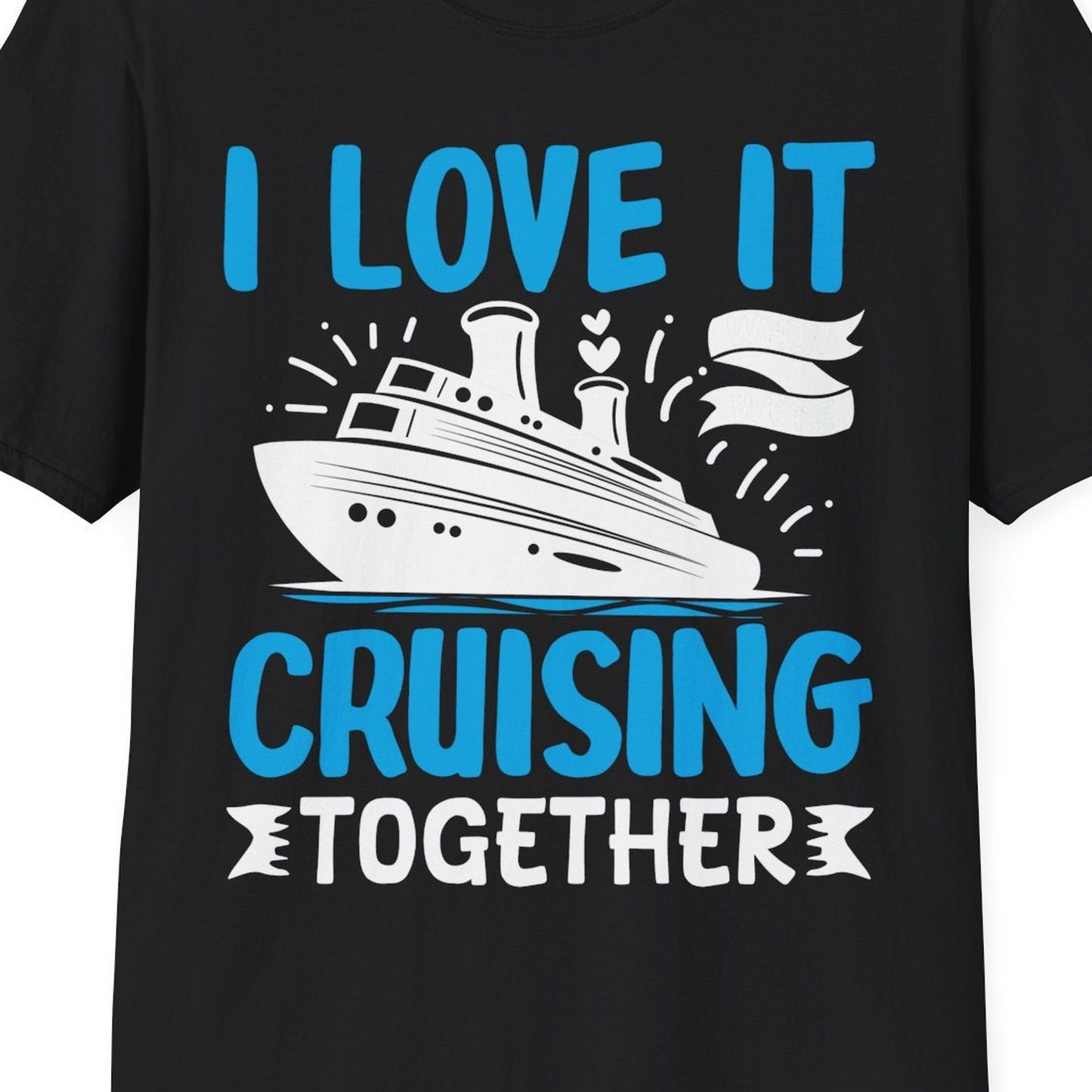 Romantic Cruise Ship Playful Hearts Cruising Together Shirt Design — T-Shirt T-Shirt – Black – Best Cruise Shirts Close Up