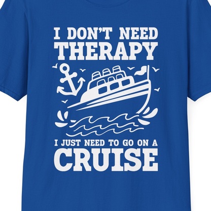 I Need a Cruise Shirt T-Shirt – Royal – Best Cruise Shirts Close Up