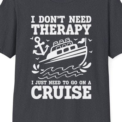 I Need a Cruise Shirt T-Shirt – Dark Heather Grey – Best Cruise Shirts Close Up