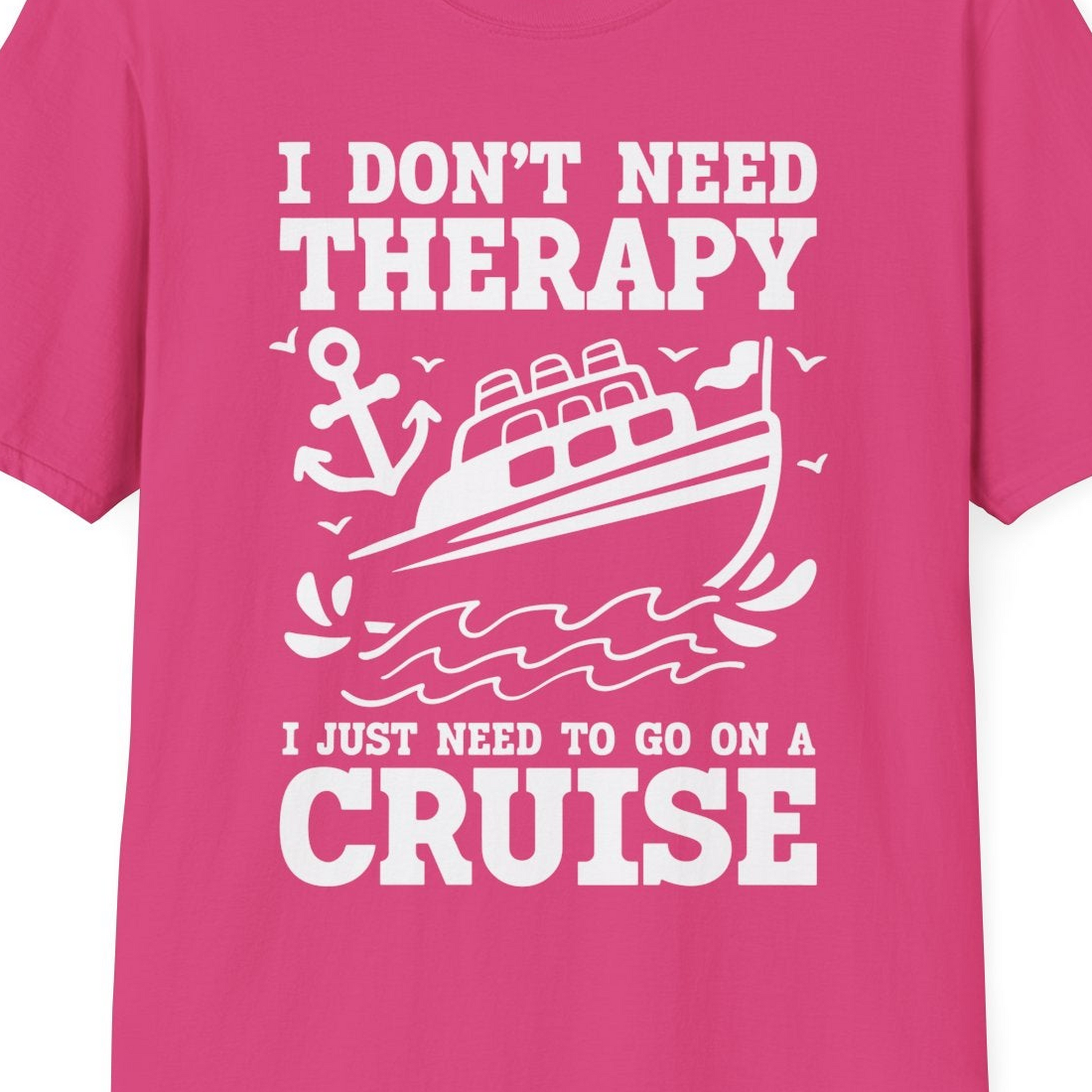 I Need a Cruise Shirt T-Shirt – Heliconia – Best Cruise Shirts Close Up