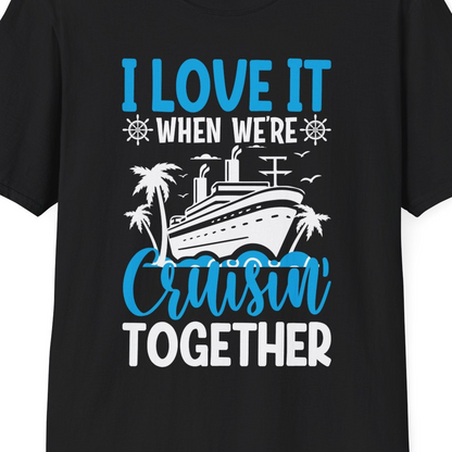 Cruisin Together Shirt T-Shirt – Black – Best Cruise Shirts Close Up