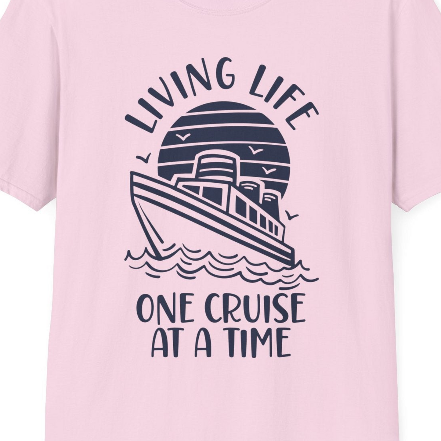 Living Life One Cruise at a Time Ocean Sunset Waves Graphic Shirt — T-Shirt T-Shirt – Light Pink – Best Cruise Shirts Close Up