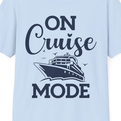 On Cruise Mode Shirt T-Shirt – Light Blue – Best Cruise Shirts Close Up