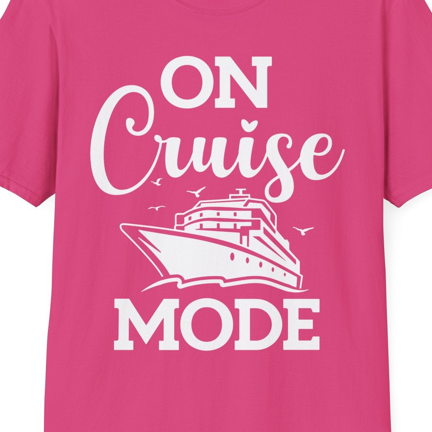 On Cruise Mode Shirt T-Shirt – Heliconia – Best Cruise Shirts Close Up
