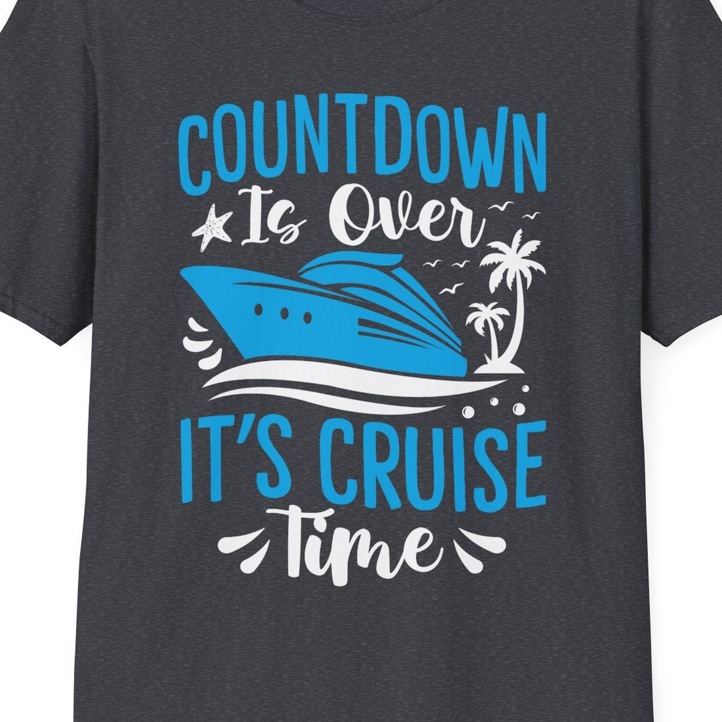Countdown Is Over It’s Cruise Time Tropical Palm Tree Shirt — T-Shirt T-Shirt – Dark Heather Grey – Best Cruise Shirts Close Up