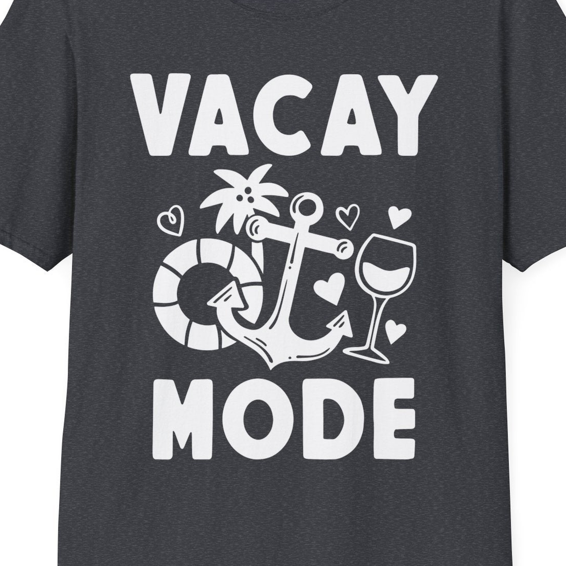 Vacay Mode Cruise Shirt T-Shirt – Dark Heather Grey – Best Cruise Shirts Close Up