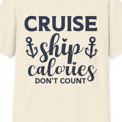 Cruise Ship Calories Dont Count Funny Nautical Anchor Cruise Shirt — T-Shirt T-Shirt – Natural – Best Cruise Shirts Close Up