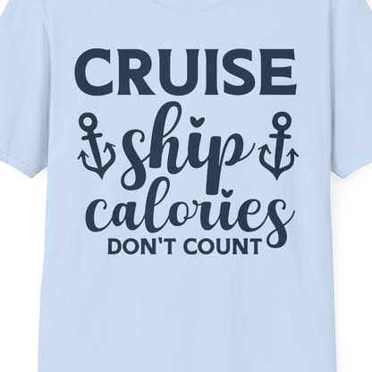 Cruise Ship Calories Dont Count Funny Nautical Anchor Cruise Shirt — T-Shirt T-Shirt – Light Blue – Best Cruise Shirts Close Up