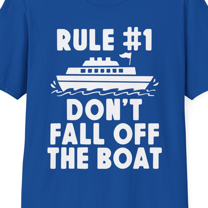 Rule Number One Don’t Fall Off The Boat Funny Cruise Shirt — T-Shirt T-Shirt – Royal – Best Cruise Shirts Close Up