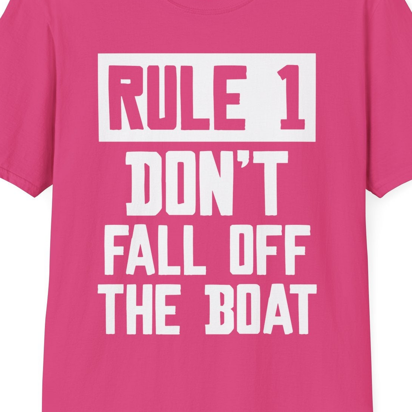Rule 1 Dont Fall Off The Boat Funny Boating Humor Distressed Shirt — T-Shirt T-Shirt – Heliconia – Best Cruise Shirts Close Up