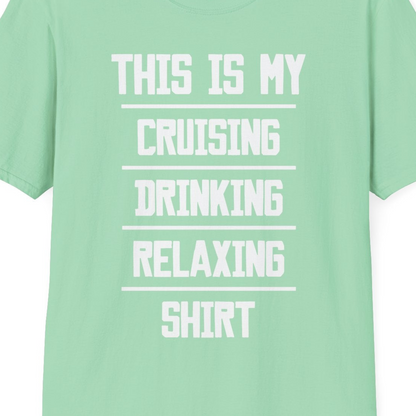 This Is My Cruising Drinking Relaxing Shirt Funny Cruise Tee — T-Shirt T-Shirt – Mint Green – Best Cruise Shirts Close Up