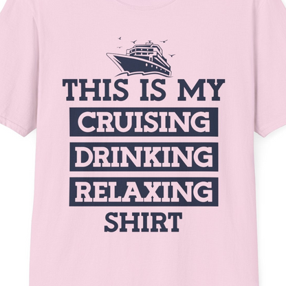 This Is My Cruising Drinking Relaxing Shirt T-Shirt – Light Pink – Best Cruise Shirts Close Up