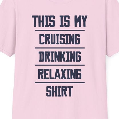 This Is My Cruising Drinking Relaxing Shirt Funny Cruise Tee — T-Shirt T-Shirt – Light Pink – Best Cruise Shirts Close Up
