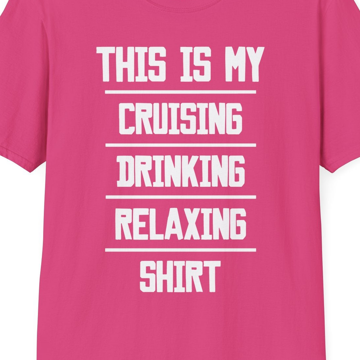 This Is My Cruising Drinking Relaxing Shirt Funny Cruise Tee — T-Shirt T-Shirt – Heliconia – Best Cruise Shirts Close Up
