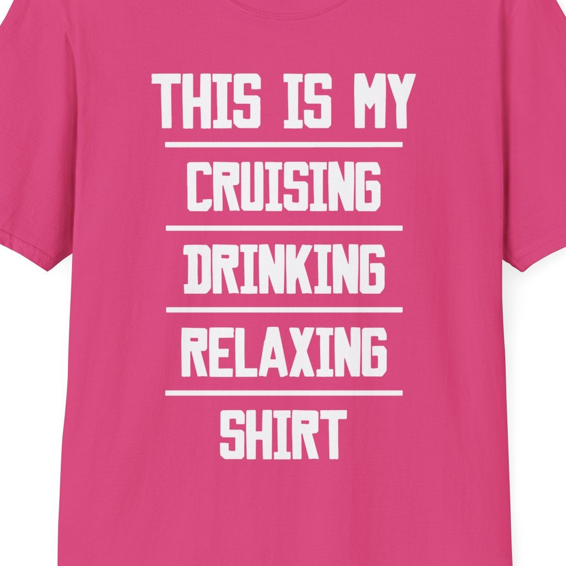 This Is My Cruising Drinking Relaxing Shirt Funny Cruise Tee — T-Shirt T-Shirt – Heliconia – Best Cruise Shirts Close Up