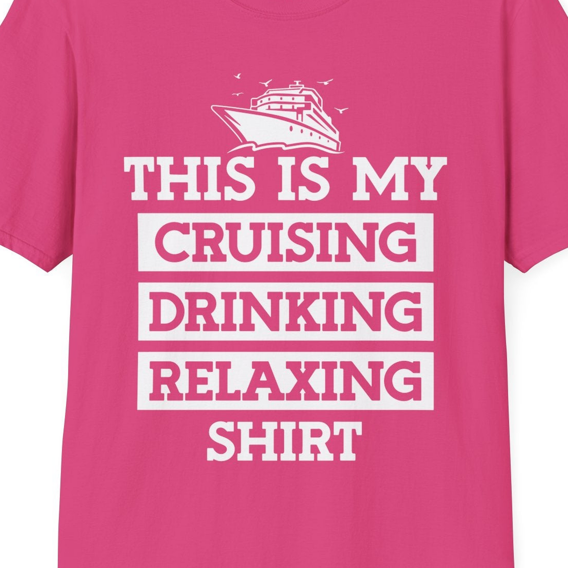 This Is My Cruising Drinking Relaxing Shirt T-Shirt – Heliconia – Best Cruise Shirts Close Up