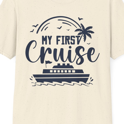 My First Cruise Shirt T-Shirt – Natural – Best Cruise Shirts Close Up